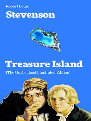 cover image of Treasure Island (The Unabridged Illustrated Edition)